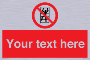 Custom prohibition No climbing